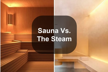 What Is Difference Between Steam & Sauna